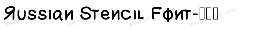 Russian Stencil Font字体转换